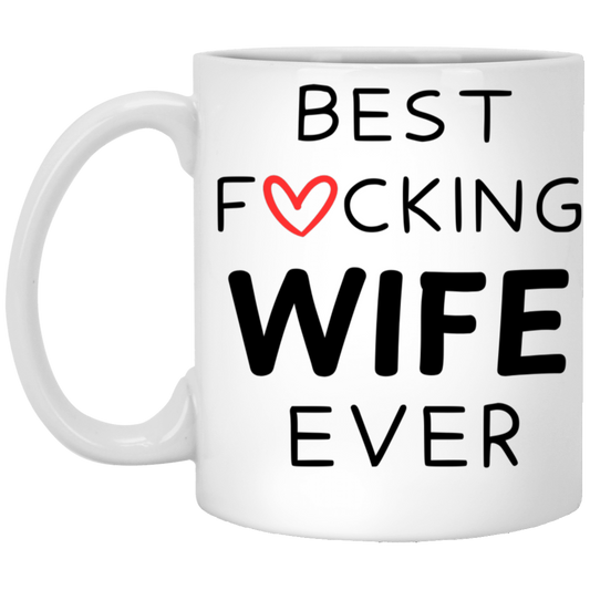 Best F'ucking Wife | Mug