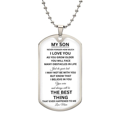 To My Son | Just Do Your Best | Dog Tag