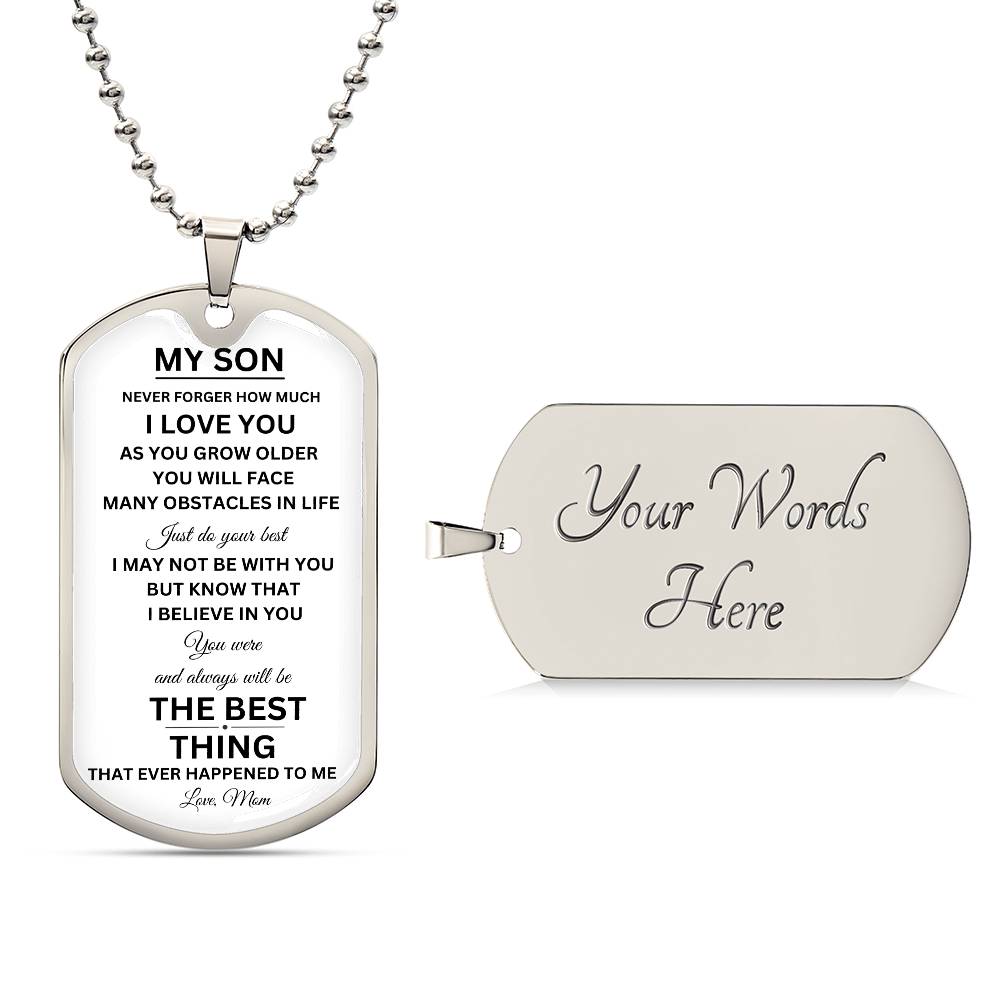 To My Son | Just Do Your Best | Dog Tag