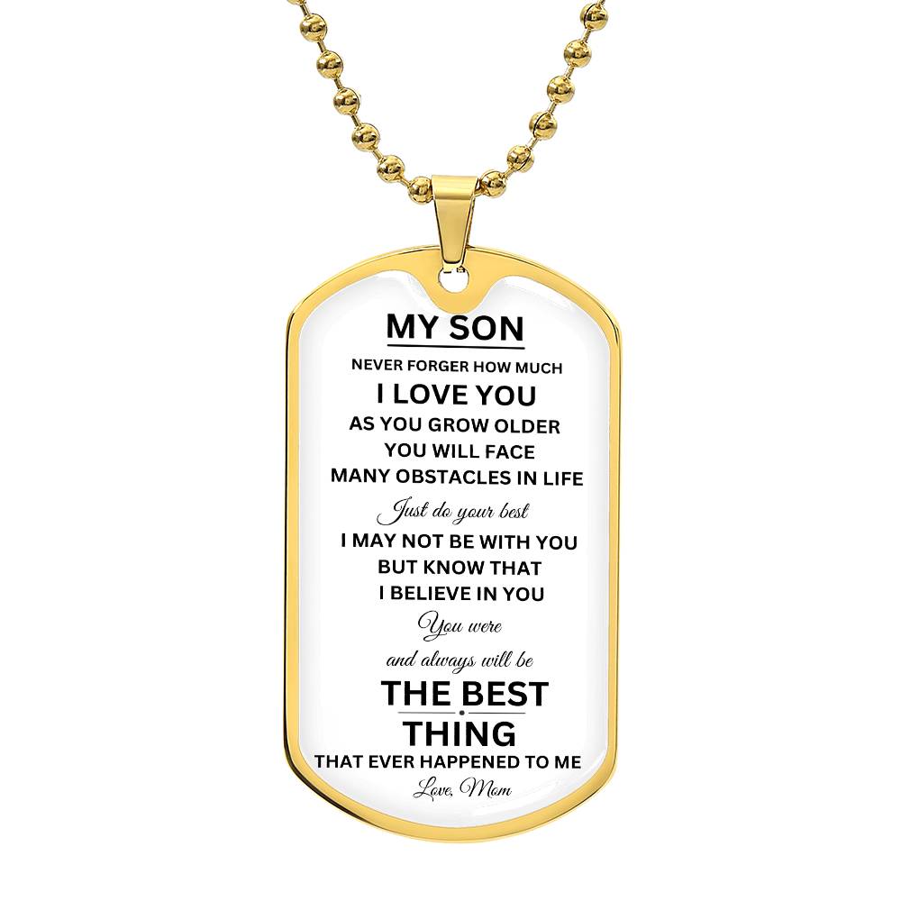 To My Son | Just Do Your Best | Dog Tag