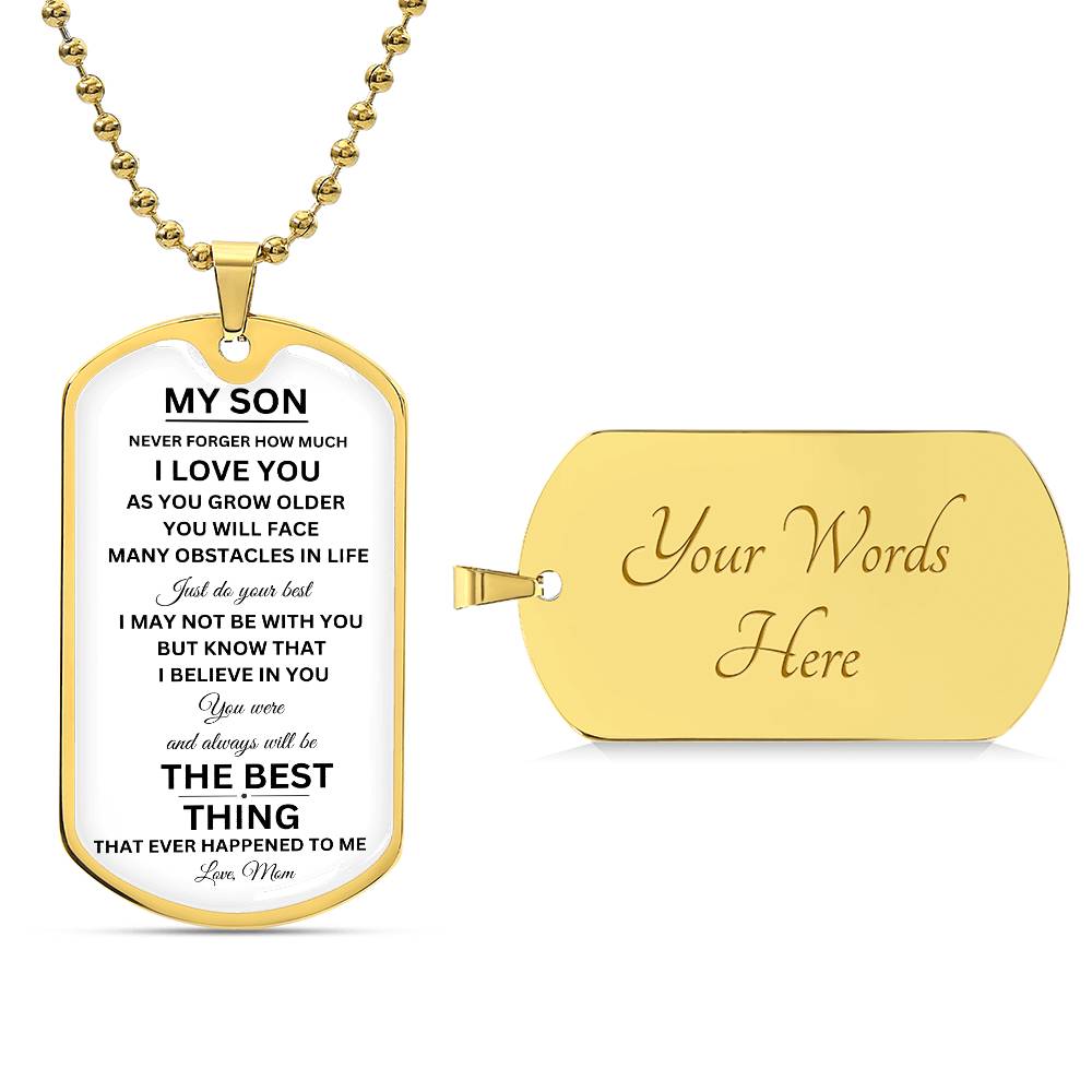 To My Son | Just Do Your Best | Dog Tag