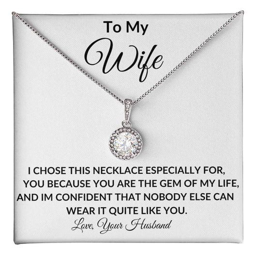 To My Wife | Gem Of My Life | Eternal Hope Necklace