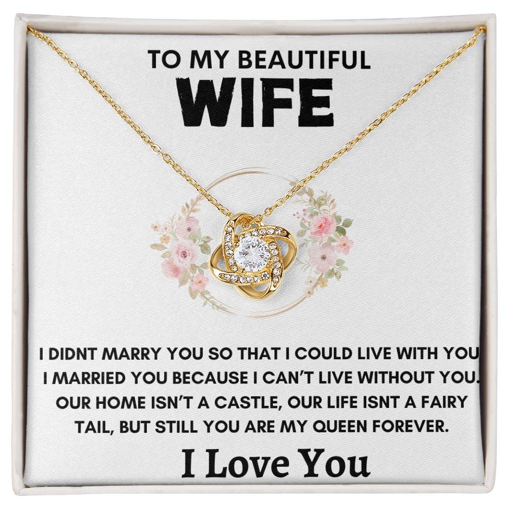 To My Wife | Cant Live Without You | Love Knot Necklace