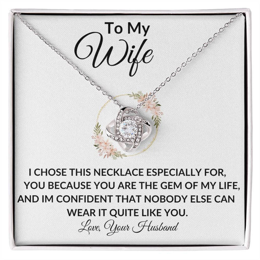 To My Wife | Gem Of My Life | Love Knot Necklace