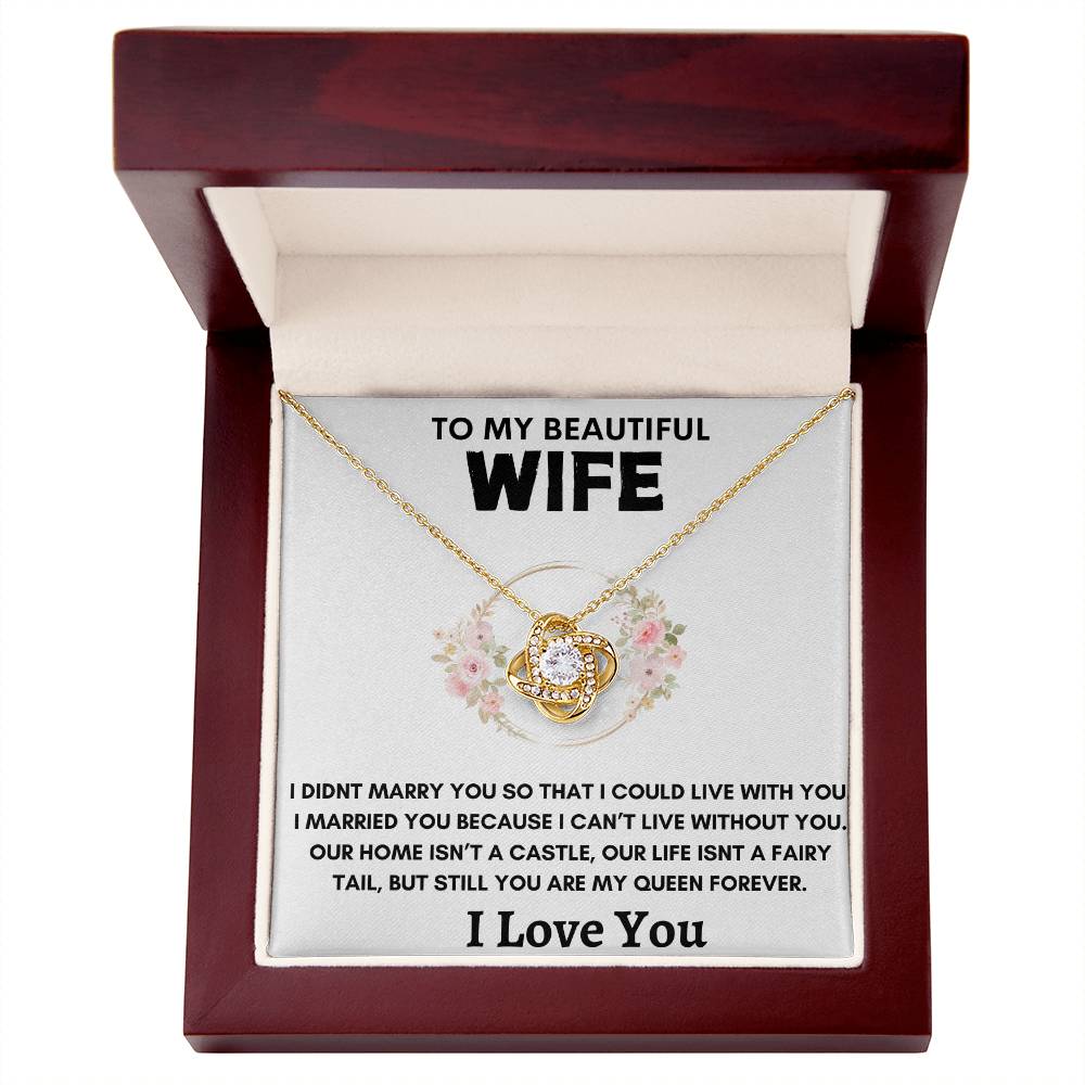 To My Wife | Cant Live Without You | Love Knot Necklace