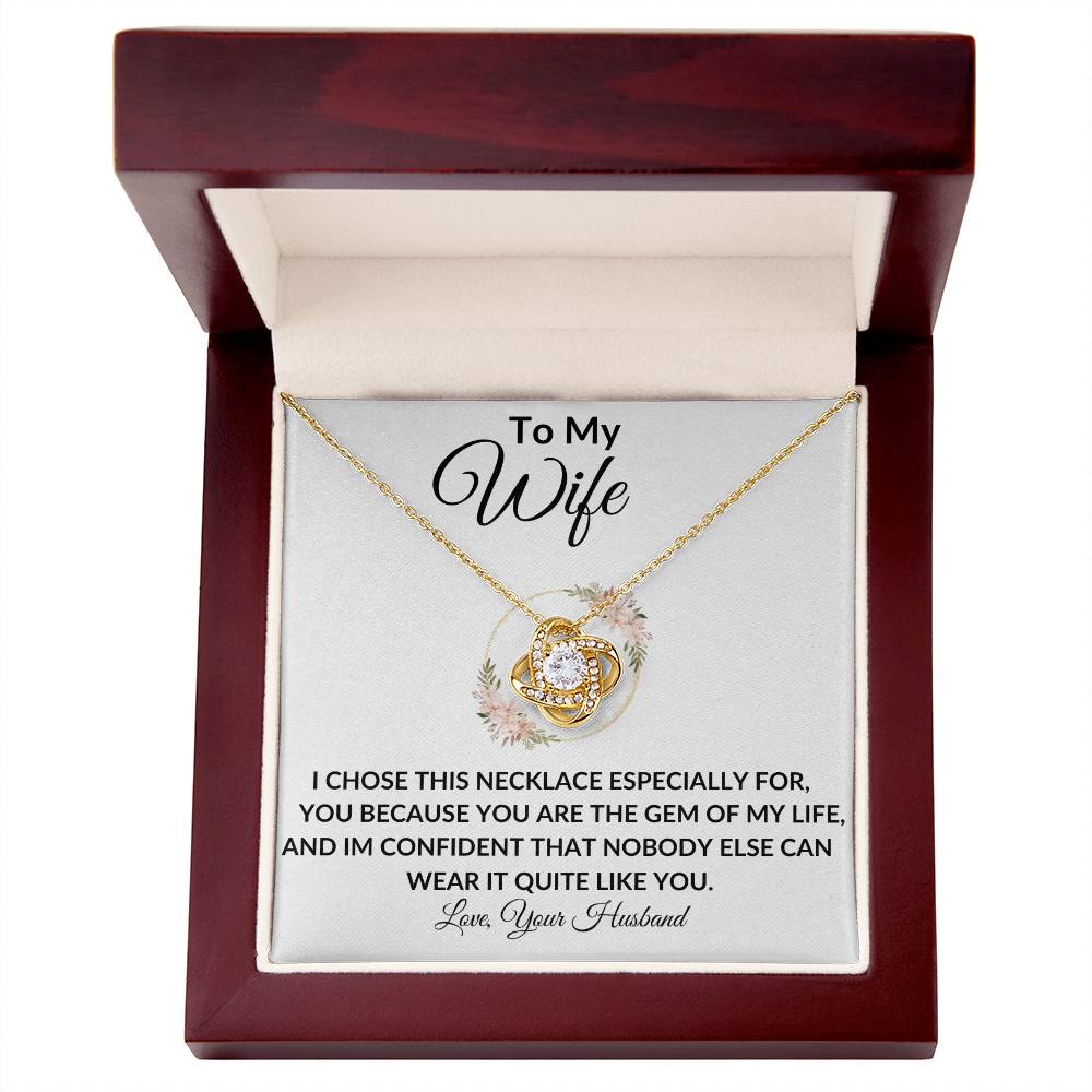 To My Wife | Gem Of My Life | Love Knot Necklace