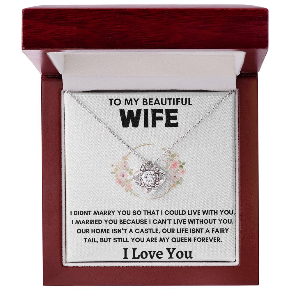 To My Wife | Cant Live Without You | Love Knot Necklace